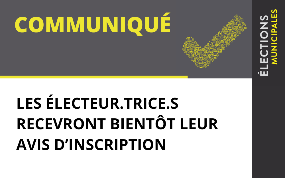 AVIS D&rsquo;INSCRIPTION À LA LISTE ÉLECTORALE