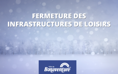 FERMETURE INFRASTRUCTURES LOISIRS